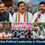 Active Political Leadership in Vikarabad District