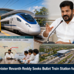 Chief Minister Revanth Reddy Seeks Bullet Train Station for Vikarabad